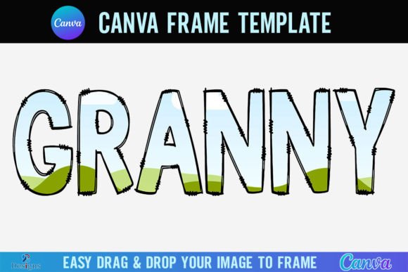 Download Granny Canva Frame Template Letters Font - Canva Collection
